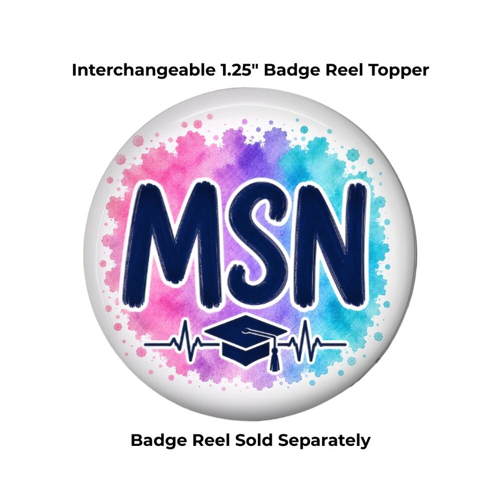 MSN Badge Topper RN Nurse Healthcare Worker Nursing Degree Gift